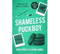 Shameless Puckboy – The ice-meltingly hot forbidden enemies to lovers ice hockey romance: 3 – Canelo