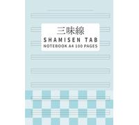 Shamisen Tab Notation Notebook A4 100 Pages: 8 Staves Bunka-Fu Score Book | Tsugaru Shamisen Sanshin Practice Music Sheet | 3-Line Tablature with Title & Date Fields
