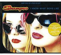 Shampoo - I Know What Boys Like