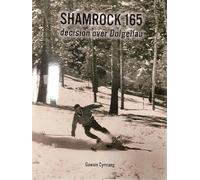Shamrock 165 Volume II: Decision Over Dolgellau