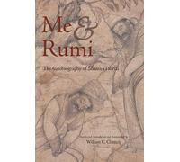 Shams-i Tabrizi William C. Chittick Me and Rumi (Tapa blanda) (Importación USA)