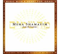 Shamyim; Meha - From the Heavens