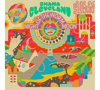 Shana Cleveland - Night Of The Worm Moon