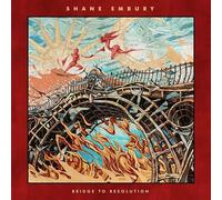 SHANE EMBURY - BRIDGE TO RESOLUTION - CD EDITION