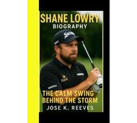 SHANE LOWRY: The calm swing behind the storm