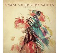 Shane Smith & the Saints - Geronimo