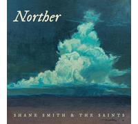 Shane Smith & The Saints - Norther [Vinilo]
