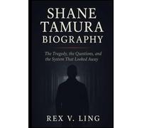 SHANE TAMURA BIOGRAPHY: The Tragedy, the Questions, and the System That Looked Away