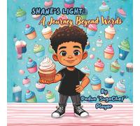 Shane's Light: A Journey Beyond Words