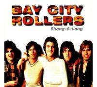 Shang a Lang:Best of Bay City Rollers