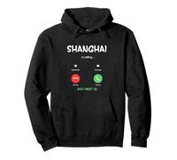 Shanghai está Llamando y Debo IR a China Viajando Sudadera con Capucha