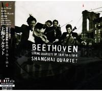 Shanghai Quartet - Beethoven:String Quartet.4.5,6