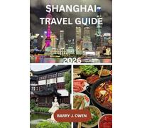SHANGHAI TRAVEL GUIDE 2026