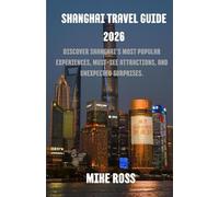 Shanghai Travel guide 2026: Discover Shanghai's most popular experiences, must-see attractions, and unexpected surprises.