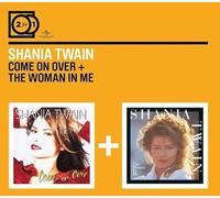 Shania Twain - 2for1: Come On Over / The Woman In Me