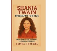 Shania Twain Biography: From Small Town Dreams to Global Stardom