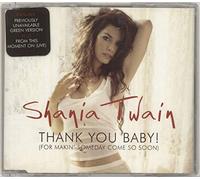 Shania Twain - Thank You Baby [Ft.2]