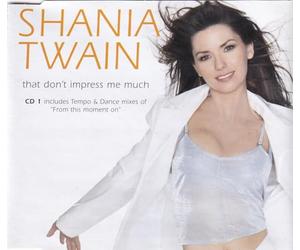 Shania Twain - That Don't Impress Me Much