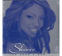 Shanice - You Need A Man / 2 Versions