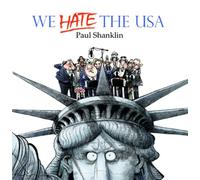 Shanklin, Paul - We Hate the Usa