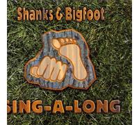 Shanks & Bigfoot - Sing-a-Long