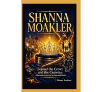 Shanna Moakler: Beyond the Crown and the Cameras: A Personal Perspective on Fame and Family