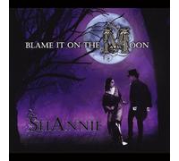 ShAnnie - Blame It on the Moon