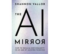 Shannon Vallor The AI Mirror (Tapa dura) (Importación USA)