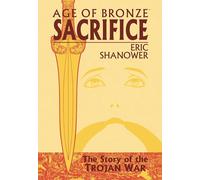 Shanower, Eric - Age Of Bronze Volume 2: Sacrifice (AGE OF BRONZE TP)