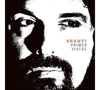 Shanti - Primer Viatge