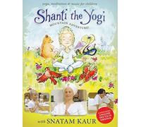 Shanti the Yogi - Mountain Adventure [DVD] [2015] [NTSC] by Snatam Kaur