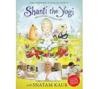 Shanti the Yogi - Mountain Adventure (DVD) Snatam Kaur (Importación USA)