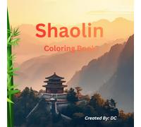 Shaolin Coloring Book (Higher Vibration Collection)