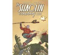 Shaolin Cowboy: Shemp Buffet (The Shaolin Cowboy)
