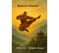 Shaolin, Land of Pilgrims: Return to the Home: 3