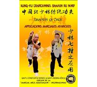Shaolin Qi Chui - Applications Martiales Avancées (Encyclopédie du Kung Fu Shaolin)