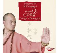 Shaolin Qi Gong – Energie in Bewegung – CD – KOHA Verlag