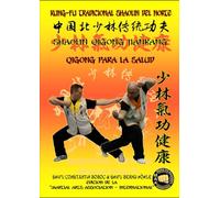 Shaolin QiGong médico para la salud (Enciclopedia Shaolin Kung Fu es)