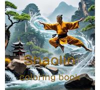 Shaolin - Warriors of Tranquility coloring book