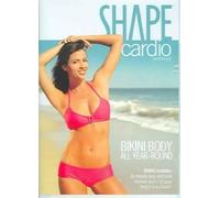 SHAPE-CARDIO WORKOUT BIKINI BODY ALL YEAR ROUND (DVD) NLA