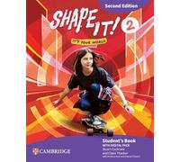 Shape It! Level 2 Student's Book with Digital Pack Second Edition