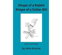 Shape of a Rabbit, Shape of a Dollar Bill