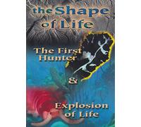 Shape of Life Volume 2: First Hunter & Explosion of Life [USA] [DVD]