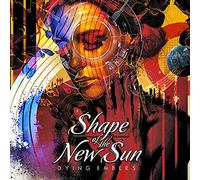 Shape Of The New Sun - Dying Embers