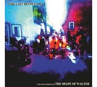 Shape of Walter - The Last Revolution