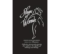 Shape of Woman: Book One: Romance