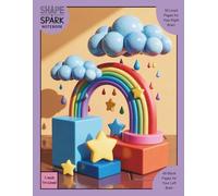 Shape & Spark Notebook: Alternating 1-Inch Tri-Lined and Blank Pages for Comfortable Handwriting Support and Creative Expression (Rainbows)