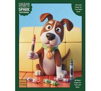 Shape & Spark Notebook: Alternating 3/4-Inch Tri-Lined and Blank Pages for Guided Handwriting Practice and Imaginative Thinking (Dog Coloring)