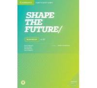 Shape the Future Level 1 Workbook (CAMBRIDGE)