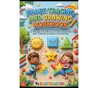 Shape Tracing and Drawing Workbook for Kids Ages 3-6: Learn Shapes, Trace, Draw & Color | Fun Preschool Activity Book for Early Learning, Pencil Control & Fine Motor Skills